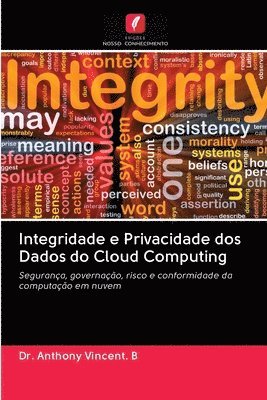 Integridade e Privacidade dos Dados do Cloud Computing 1