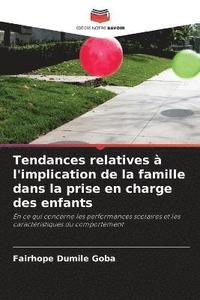 bokomslag Tendances relatives  l'implication de la famille dans la prise en charge des enfants