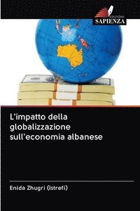 bokomslag L'impatto della globalizzazione sull'economia albanese