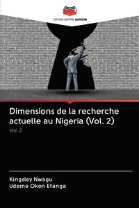 bokomslag Dimensions de la recherche actuelle au Nigeria (Vol. 2)