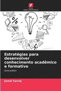 bokomslag Estratgias para desenvolver conhecimento acadmico e formativo