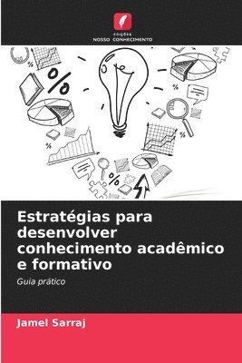 Estratgias para desenvolver conhecimento acadmico e formativo 1