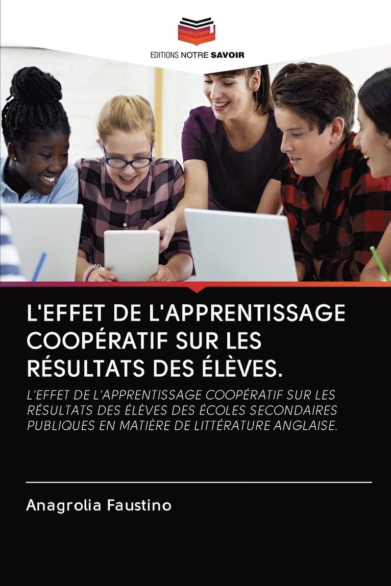 L'Effet de l'Apprentissage Cooperatif Sur Les Resultats Des Eleves. 1