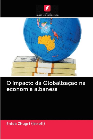 bokomslag O impacto da Globalizao na economia albanesa