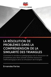 bokomslag La Rsolution de Problmes Dans La Comprhension de la Similarit Des Triangles