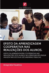 bokomslag Efeito Da Aprendizagem Cooperativa NAS Realizaes DOS Alunos.