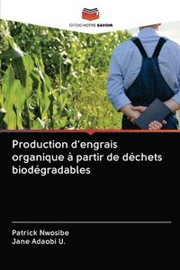 bokomslag Production d'engrais organique  partir de dchets biodgradables