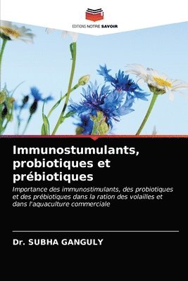 Immunostumulants, probiotiques et prbiotiques 1