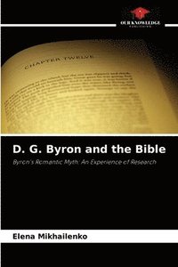 bokomslag D. G. Byron and the Bible