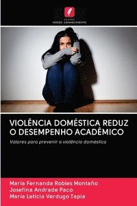 bokomslag Violncia Domstica Reduz O Desempenho Acadmico
