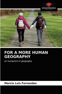 bokomslag For a More Human Geography