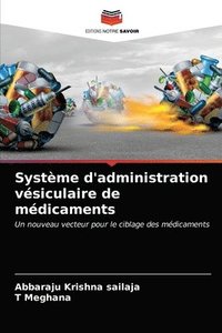 bokomslag Systme d'administration vsiculaire de mdicaments