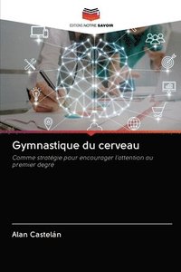 bokomslag Gymnastique du cerveau