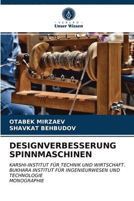 Designverbesserung Spinnmaschinen 1