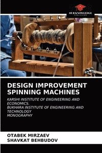 bokomslag Design Improvement Spinning Machines