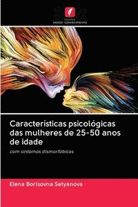 bokomslag Caractersticas psicolgicas das mulheres de 25-50 anos de idade