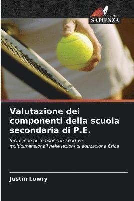 bokomslag Valutazione dei componenti della scuola secondaria di P.E.