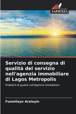 Servizio di consegna di qualit del servizio nell'agenzia immobiliare di Lagos Metropolis 1