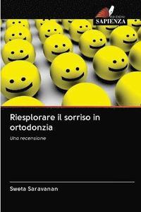 bokomslag Riesplorare il sorriso in ortodonzia