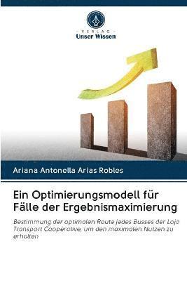 bokomslag Ein Optimierungsmodell fr Flle der Ergebnismaximierung