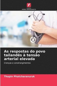 bokomslag As respostas do povo tailands  tenso arterial elevada