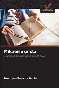 bokomslag Milczenie griota