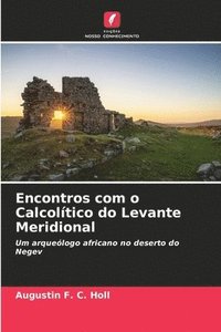 bokomslag Encontros com o Calcoltico do Levante Meridional