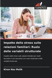 bokomslag Impatto dello stress sulle relazioni familiari