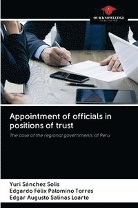 bokomslag Appointment of officials in positions of trust