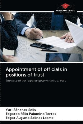 Appointment of officials in positions of trust 1
