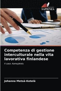 bokomslag Competenza di gestione interculturale nella vita lavorativa finlandese