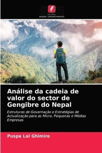 bokomslag Anlise da cadeia de valor do sector de Gengibre do Nepal