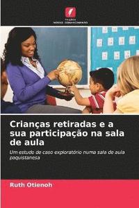 bokomslag Crianas retiradas e a sua participao na sala de aula