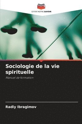 Sociologie de la vie spirituelle 1