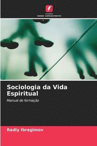 bokomslag Sociologia da Vida Espiritual