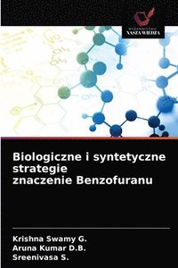 bokomslag Biologiczne i syntetyczne strategie znaczenie Benzofuranu