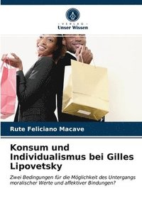 bokomslag Konsum und Individualismus bei Gilles Lipovetsky