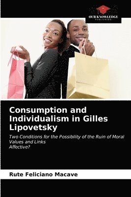 Consumption and Individualism in Gilles Lipovetsky 1