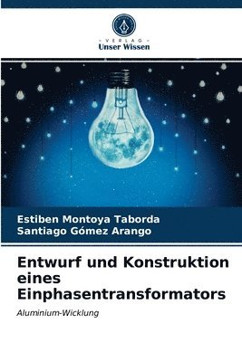 bokomslag Entwurf und Konstruktion eines Einphasentransformators