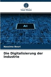 bokomslag Die Digitalisierung der Industrie