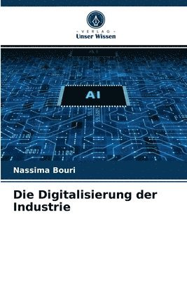 Die Digitalisierung der Industrie 1