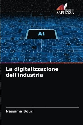 bokomslag La digitalizzazione dell'industria