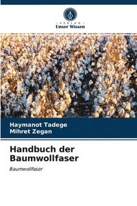 bokomslag Handbuch der Baumwollfaser