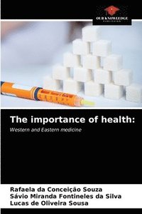 bokomslag The importance of health
