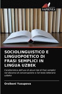 bokomslag Sociolinguistico E Linguopoetico Di Frasi Semplici in Lingua Uzbek