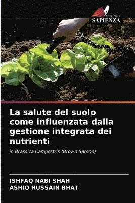 La salute del suolo come influenzata dalla gestione integrata dei nutrienti 1