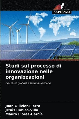 Studi sul processo di innovazione nelle organizzazioni 1