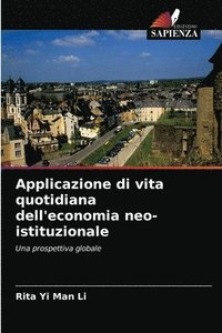 bokomslag Applicazione di vita quotidiana dell'economia neo-istituzionale