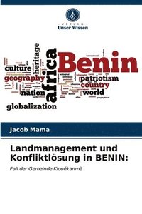 bokomslag Landmanagement und Konfliktlsung in BENIN