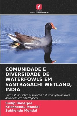 bokomslag Comunidade E Diversidade de Waterfowls Em Santragachi Wetland, India